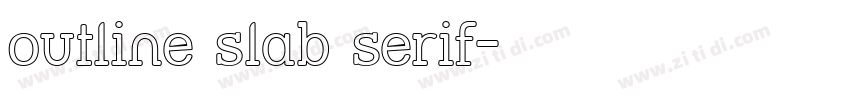 outline slab serif字体转换 outline slab serif字体转换